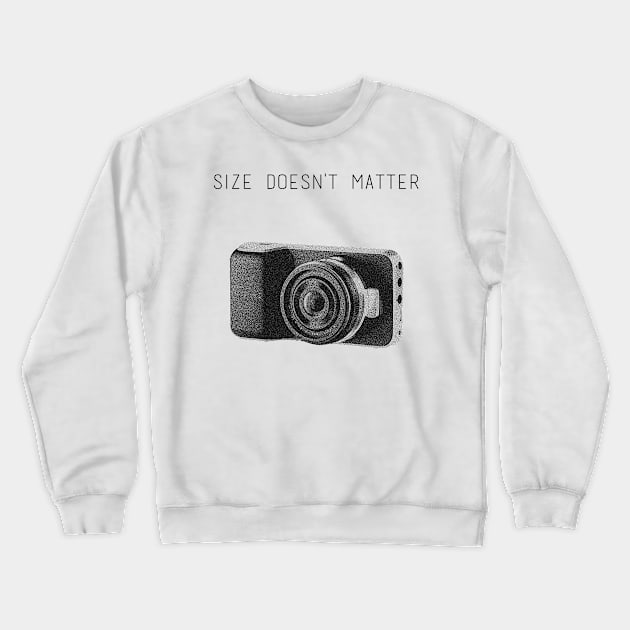 "Size Doesn't Matter" Crewneck Sweatshirt by ReelTees